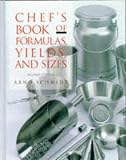 Chef's Book of Formulas, Yields, and Sizes (Culinary Arts) image