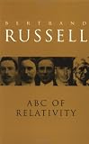 The ABC of Relativity (0415154294) by Russell, Bertrand