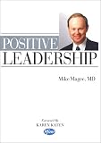 Positive Leadership Positive Leadership