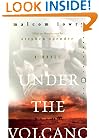 Under the Volcano: A Novel (Perennial Classics)