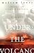 Under the Volcano