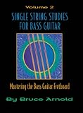 Single String Studies for Bass Guitar: v. 2