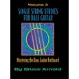 Single String Studies for Bass Guitar by Bruce Arnold