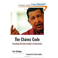 The Chavez Code: Cracking US Intervention in Venezuela