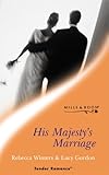 His Majesty's marriage