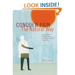 Conquer Pain the Natural Way: How to Break the Pain Cycle and Regain Control of Your Life