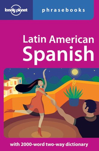 City Travel Guides Discounted  Books : Latin American Spanish (Lonely Planet Phrasebook)