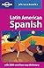 Latin American Spanish: Lonely Planet Phrasebook