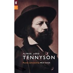 Alfred, Lord Tennyson: Poems Selected by Mick Imlah (Poet to Poet: An Essential Choice of Classic Verse)