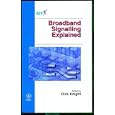 Broadband Signalling Explained (Wiley-Bt Series) by  Dick Knight