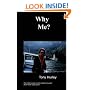 Why Me?: An Amazing Autobiography on Manic Depression