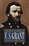 Books : Personal Memoirs of U. S. Grant (Two Volumes in One)