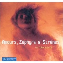 Amours, Z�phyres et Sir�nes - Oeuvres de Bassano, Castaldi, Falconieri, Merula Uccellini ...