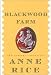 Blackwood Farm (The Vampire Chronicles)