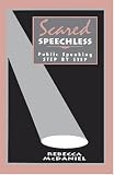 Scared Speechless: Public Speaking Step by Step