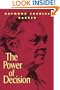 The Power of Decision