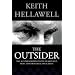 Outsider: The Autobiography of One of Britain's Most Controversial Policemen