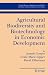 Books : Agricultural Biodiversity and Biotechnology in Economic Development (Natural Resource Management and Policy)