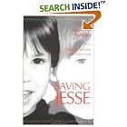 Saving Jesse - A Diary of Rasmussen's Syndrome by Nicky Armstrong and Jeanne Heal