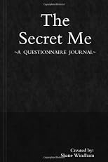 The Secret Me: A Questionnaire Journal