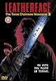 The Texas Chainsaw Massacre 3: Leatherface [DVD]
