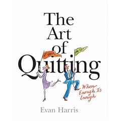The Art of Quitting: When Enough is Enough