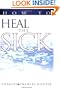 How To Heal The Sick