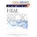 How To Heal The Sick