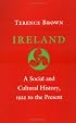Ireland: A Social and Cultural History, 1922 to the Present (Cornell Paperbacks)