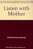 Listen with mother