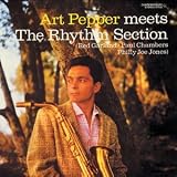 Art Pepper Meets the Rhythm Section