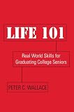 Life 101: Real World Skills for Graduating College Seniors