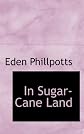 In Sugar-Cane Land