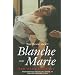 The Book About Blanche and Marie: A Novel
