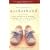 The Mask of Motherhood: How Becoming a Mother Changes Everything and Why We Pretend It Doesn't