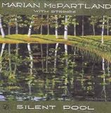 Revue Marian McPartland With Strings  / Silent Pool