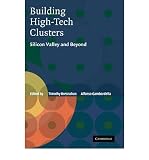 (BUILDING HIGH-TECH CLUSTERS: SILICON VALLEY AND BEYOND) BY Bresnahan, Timothy(Author)Paperback Jun-2010