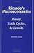 Book Ricardo's Macroeconomics: Money, Trade Cycles, and Growth (Historical Perspectives on Modern Economics)