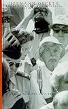 Hermann Oberth: Anekdotisches, Humorvolles, Besinnliches - Hans Barth
