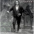 Click here to buy Dream Of The Dead by  Isadar .
