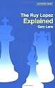The Ruy Lopez Explained (Batsford Chess Books)