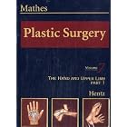 Plastic Surgery, Hand Part 1 (Plastic Surgery) by  Joseph G. McCarthy