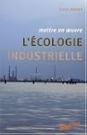 Mettre en oeuvre l'�cologie industrielle
