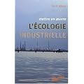 Mettre en oeuvre l'�cologie industrielle