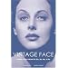 Vintage Hair, Vintage Face, Vintage Clothes - I Love It All