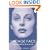 Vintage Face: Period Looks from the 20s, 30s, 40s, & 50s