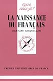 La Naissance du français