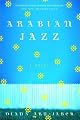 Arabian Jazz: A Novel