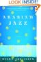 Arabian Jazz: A Novel