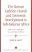 Book The Roman Catholic Church and Economic Development in Sub-Saharan Africa: Voices Yet Unheard in a Listening World